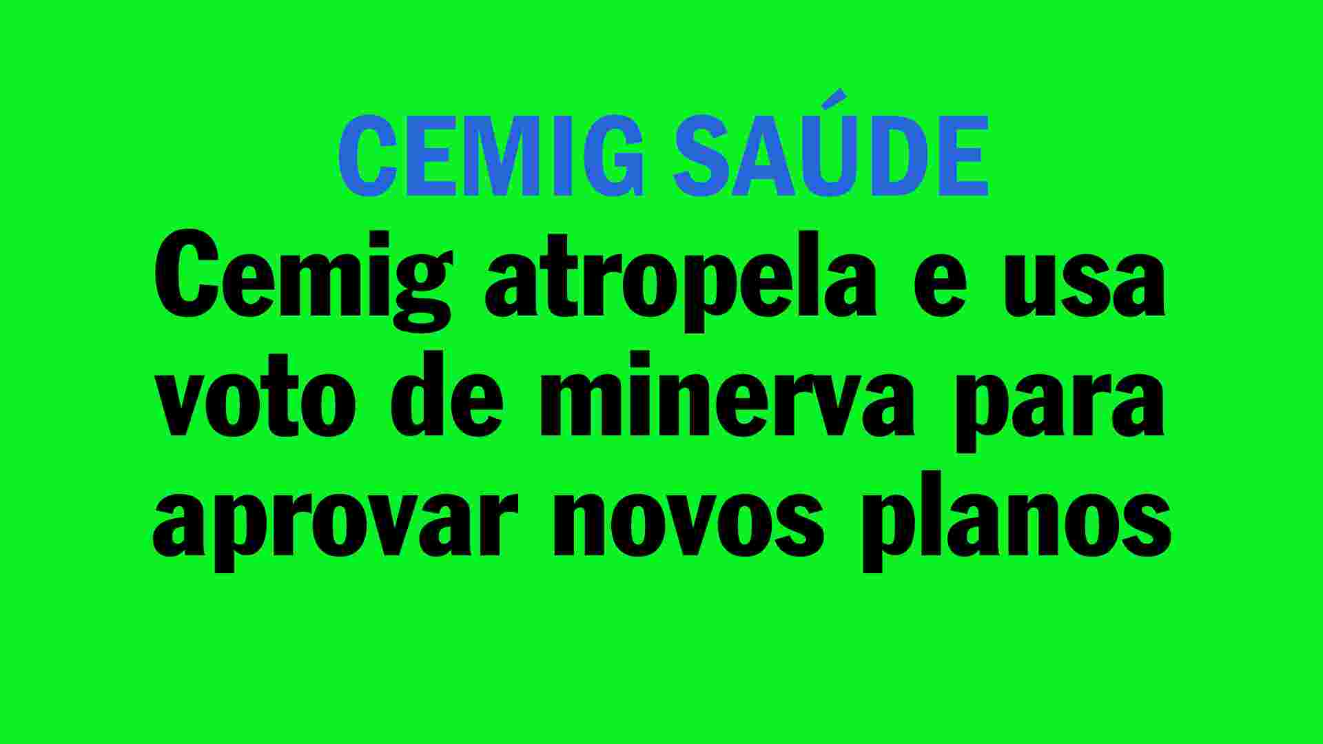 Cemig usa voto de minerva e aprova novos planos na Cemig Saúde Portal ABCF Cemig usa voto de minerva e aprova novos planos na Cemig Saúde Portal ABCF